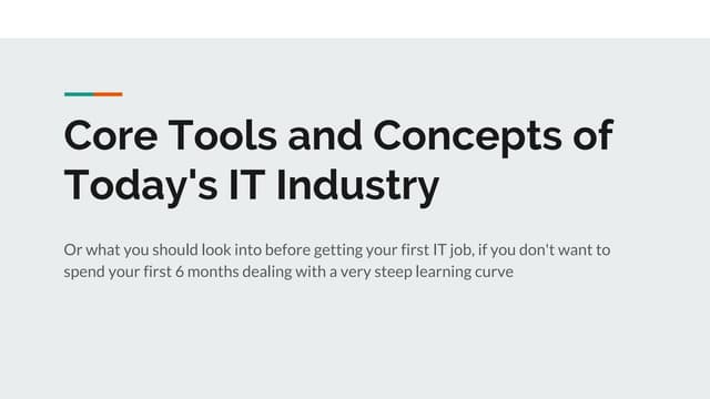 The essentials of the IT industry or What I wish I was taught about at Univer...