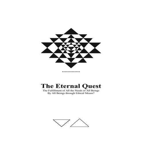 The eternal quest