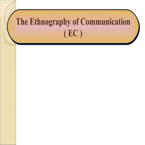 The ethnography of communication