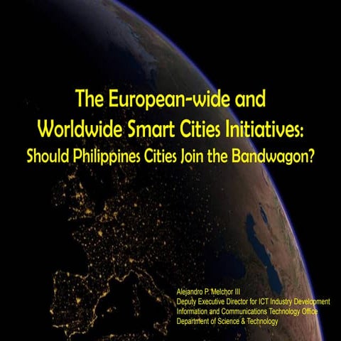 The European-wide and Worldwide Smart Cities Initiatives