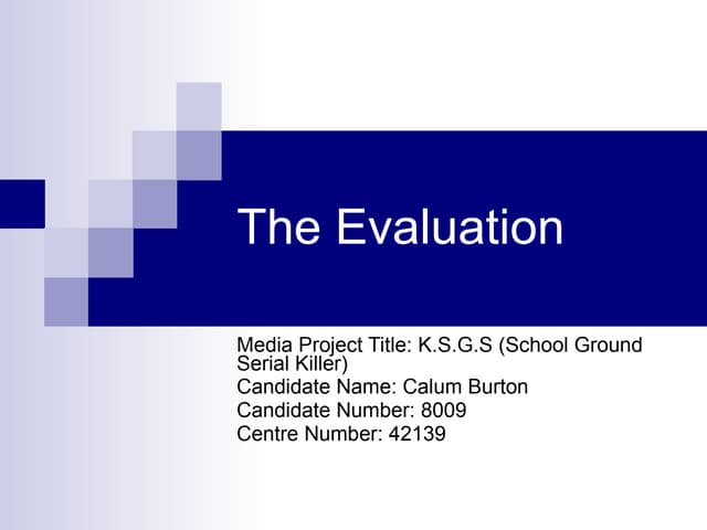G321 AS Media Evaluation Calum Burton