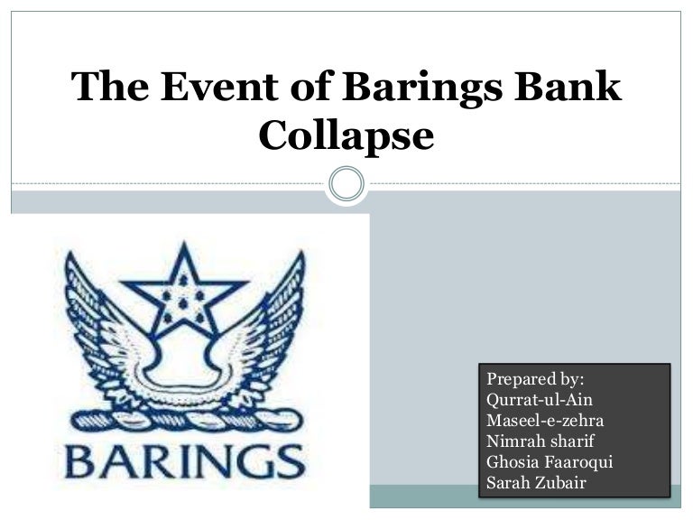 The event of barings bank collapse