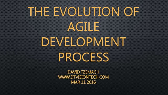 The evolution of agile development process