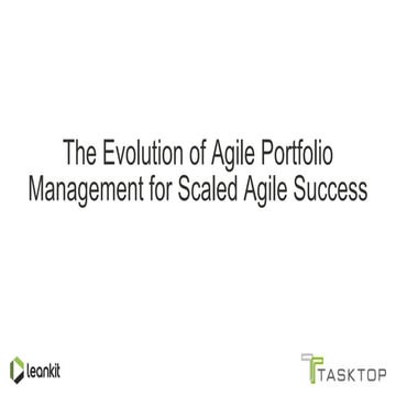 The Evolution of Agile Portfolio Management for Scaled Agile Success