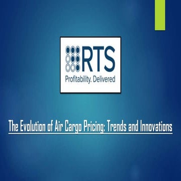 The Evolution of Air Cargo Pricing: Trends and Innovations | PDF