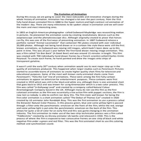 The evolution of animation