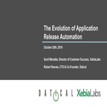 The Evolution of Application Release Automation