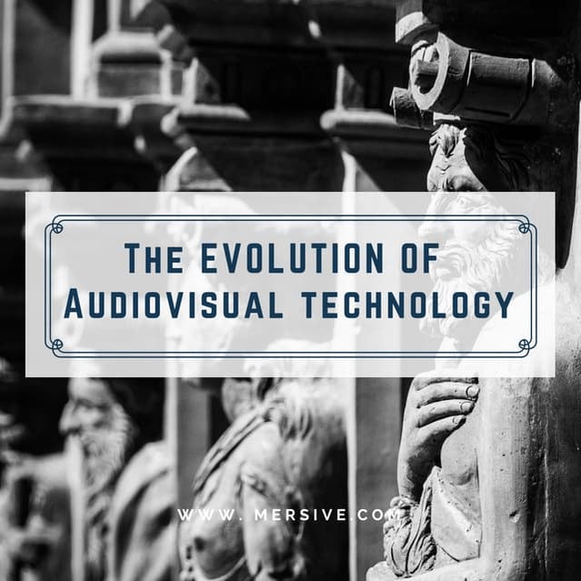 The Evolution of Audiovisual Technology PPT
