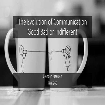 The Evolution of Communication