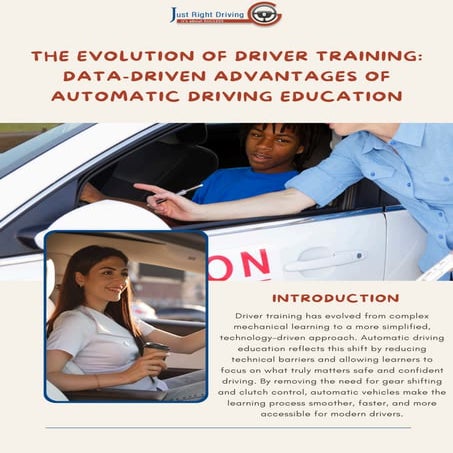 The Evolution of Driver Training Data-Driven Advantages of Automatic ...