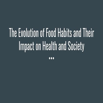 The Evolution of Food Habits and Their Impact on Health and Society | PDF
