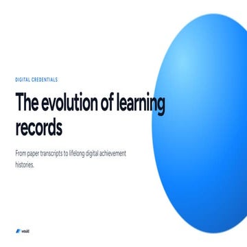 The Evolution of Learning Records: From Transcripts to Lifelong Digital ...