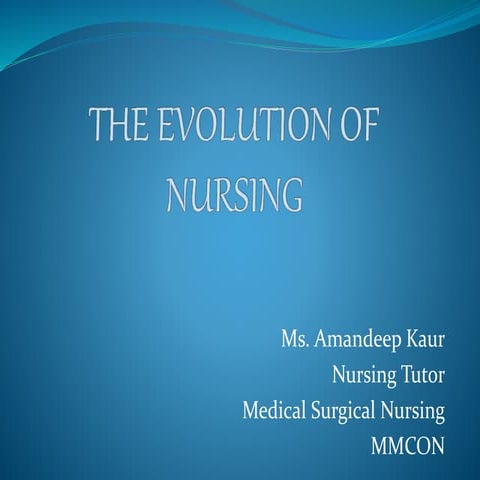 The evolution of nursing