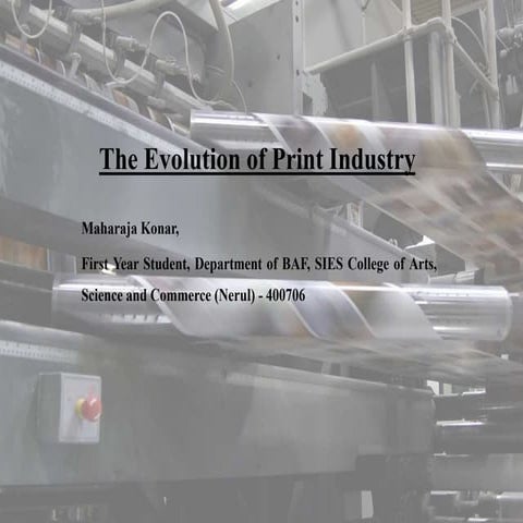 The evolution of print industry