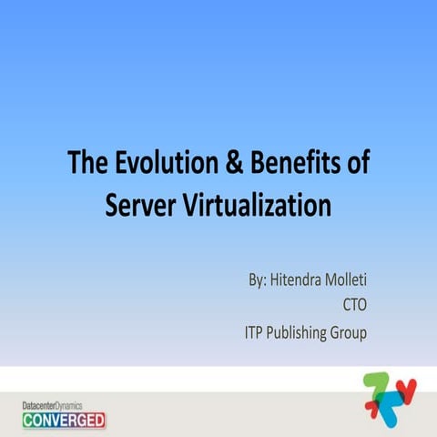 The Evolution Of Server Virtualization By Hitendra Molleti