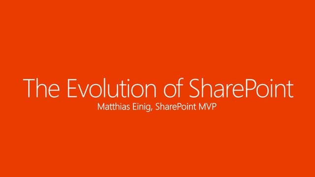 The Evolution of SharePoint