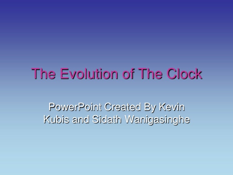 The evolution of_the_clock