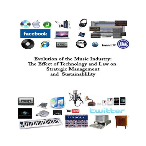 The Evolution Of The Music Industry  The Effect Of Technology And Law On Stra...