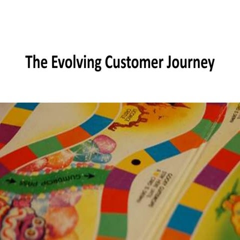 The Evolving Customer Journey  - OMS Phoenix May 2010