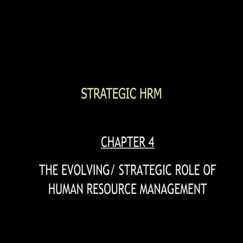 The evolving strategic_role_of_human_resource_management
