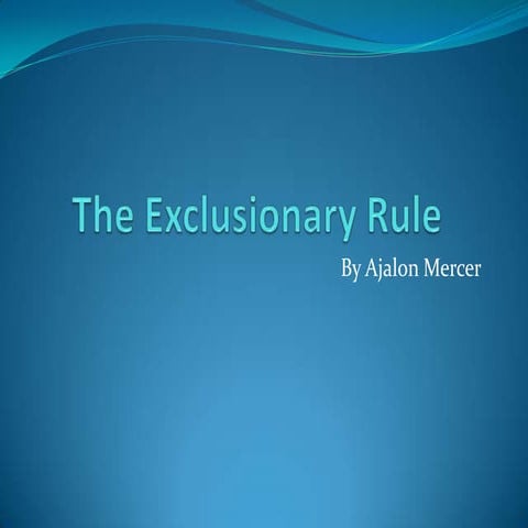 The exclusionary rule
