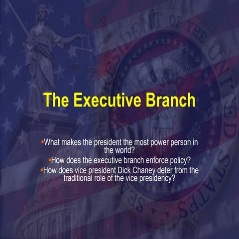 The Executive Branch