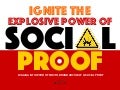 The Explosive Power of Social Proof