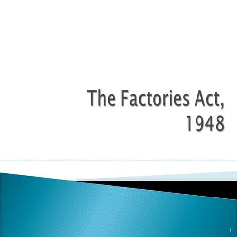 The factories act 1948 