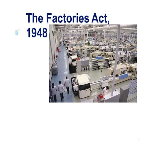 The Factories Act1948.pptx