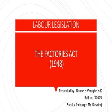 The FACTORIES ACT 1948