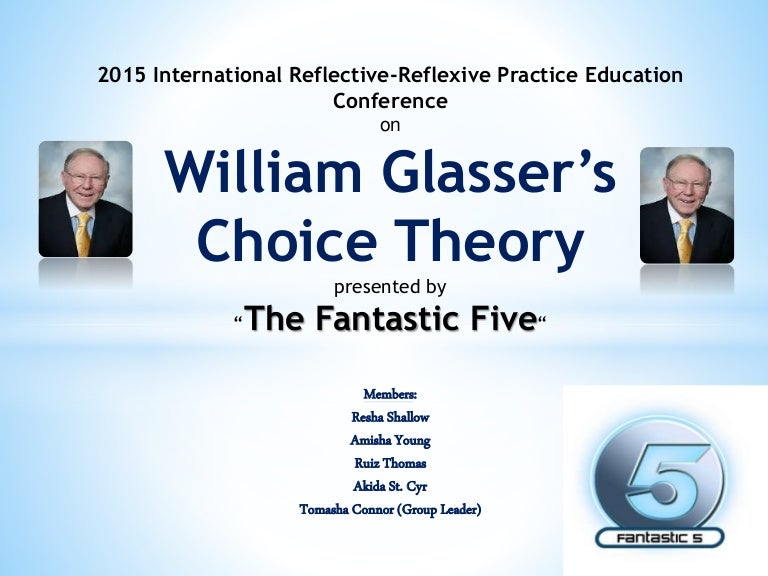 Glasser's Choice Theory