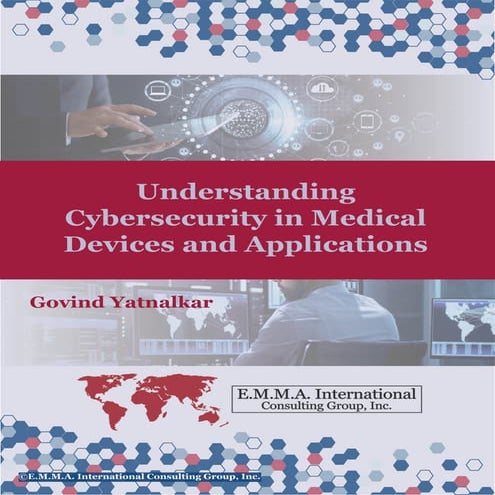 Understanding Cybersecurity in Medical Devices and Applications
