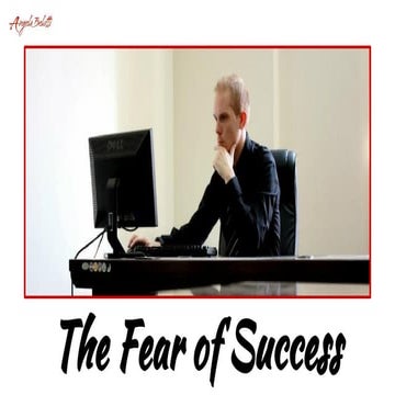 The fear of success