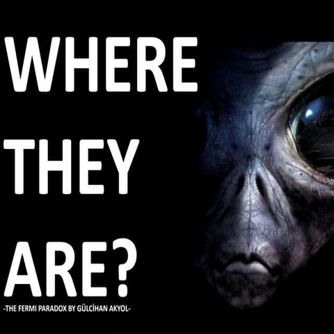 #SciChallenge2017 -The Fermi Paradox