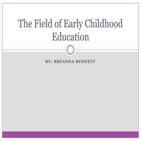 Early Childhood Education | PPTX