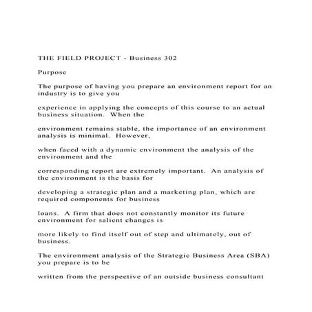 THE FIELD PROJECT - Business 302 Purpose The purpose o.docx