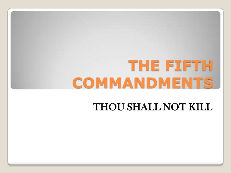 The fifth commandments