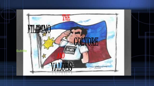 The filipino culture and values
