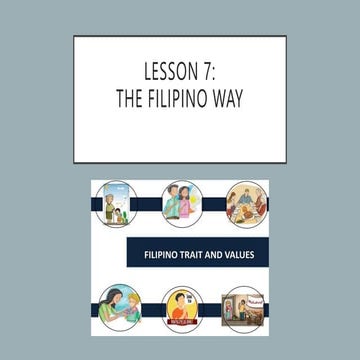 The Filipino way.pptx From Nemsu tagbina (ETHICS) MODULE 7 | PPTX