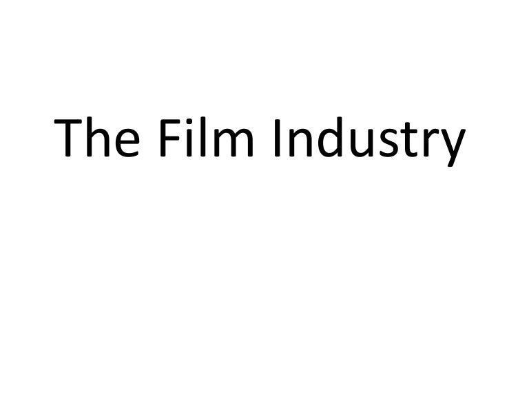The film industry new