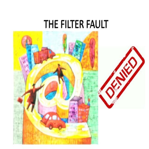 The filter fault 