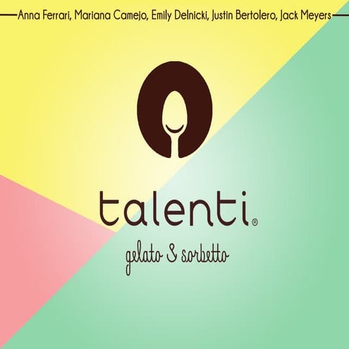 Strategic Communication Plan Synthesis Proposal for Talenti