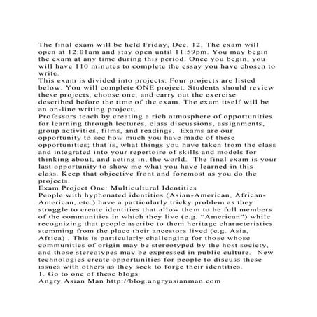 The final exam will be held Friday, Dec. 12. The exam will open at.docx