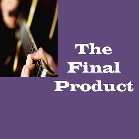 The Final Product | PPTX