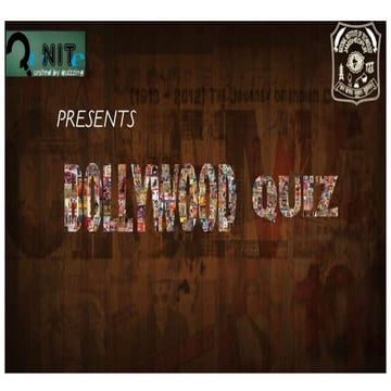 Bollywood Quiz- GQW 2016, NIT JAMSHEDPUR 