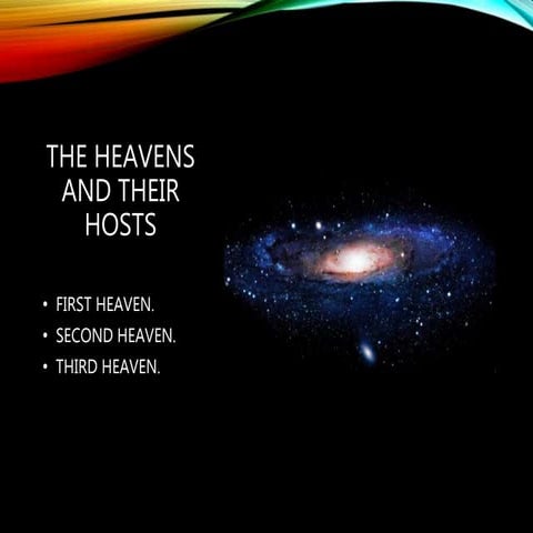 The heavens and their hosts.