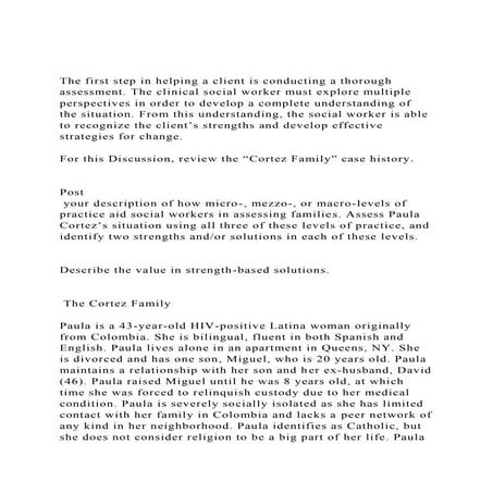 The first step in helping a client is conducting a thorough asse.docx