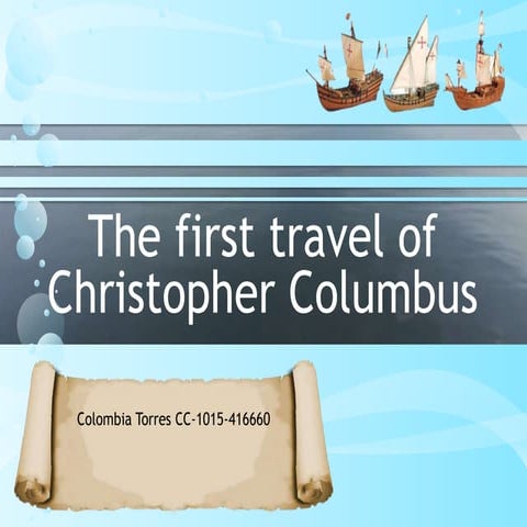 The first travel of Christopher Columbus