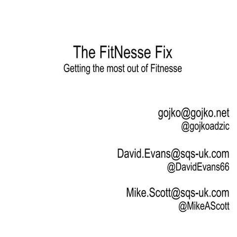 The Fitnesse Fix