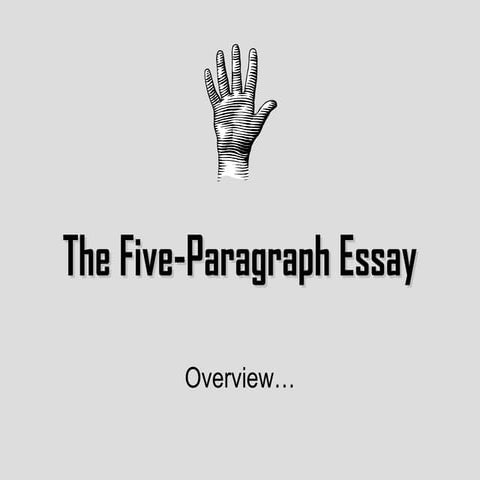 The five paragraph essay